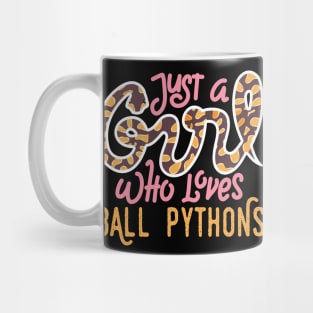 Just a Girl Who Loves Ball Pythons Mug